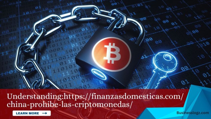 image of https://finanzasdomesticas.com/china-prohibe-las-criptomonedas/