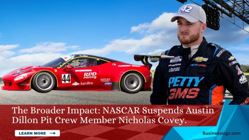 image of nascar suspends austin dillon pit crew member nicholas covey.