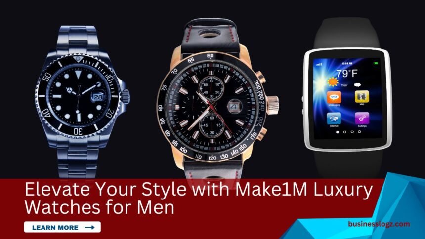 image of make1m luxury watches for men